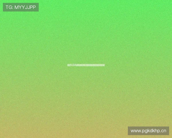 最新NBA在线直播观看平台推荐高清赛事直播尽在掌握